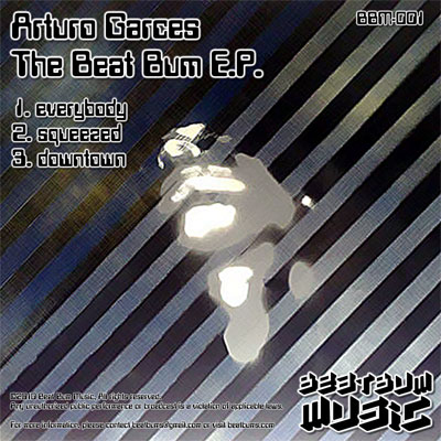 Arturo Garces - The Beat Bum EP