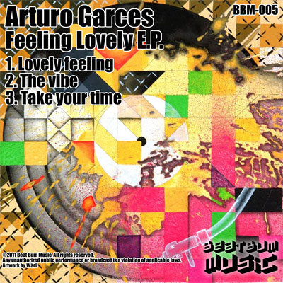 Arturo Garces - Feeling Lovely EP